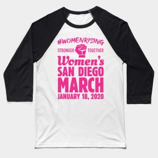 March For Women 2020 San Diego Women's Solidarity Activist Baseball T-Shirt